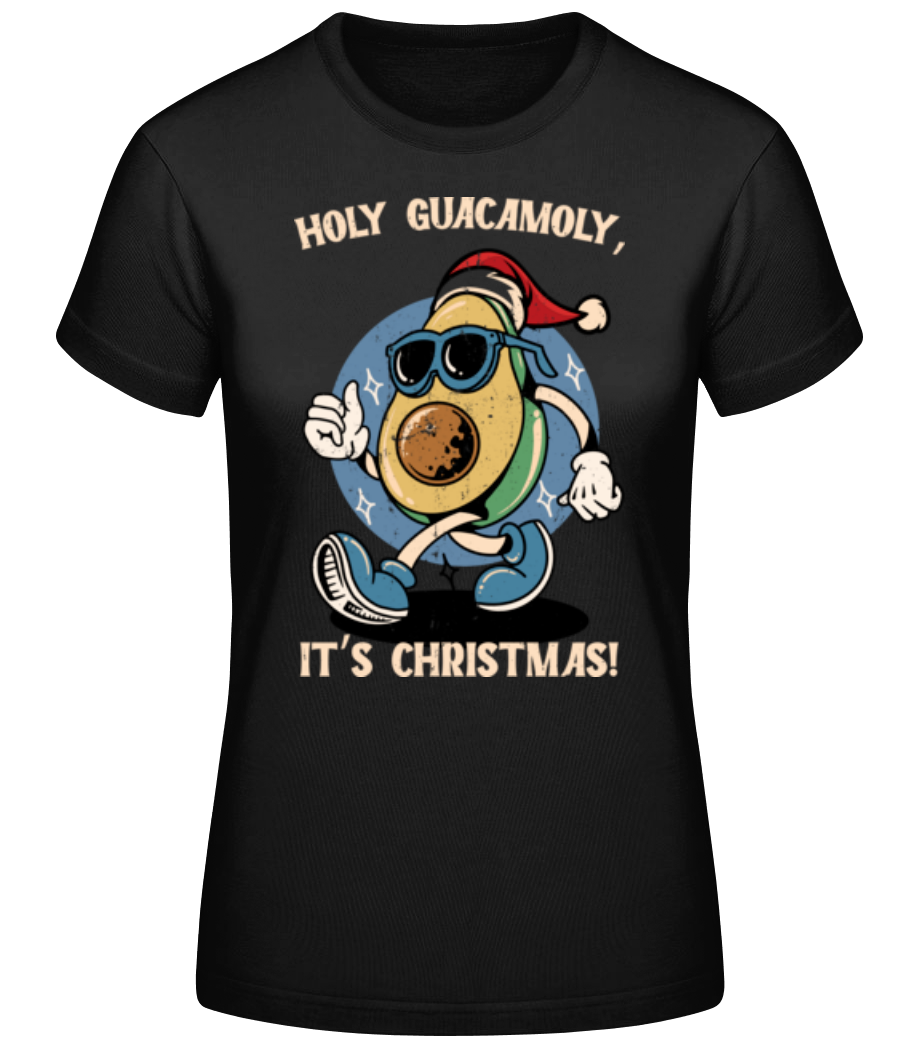 Holy Guacamoly Christmas · T-shirt standard Femme