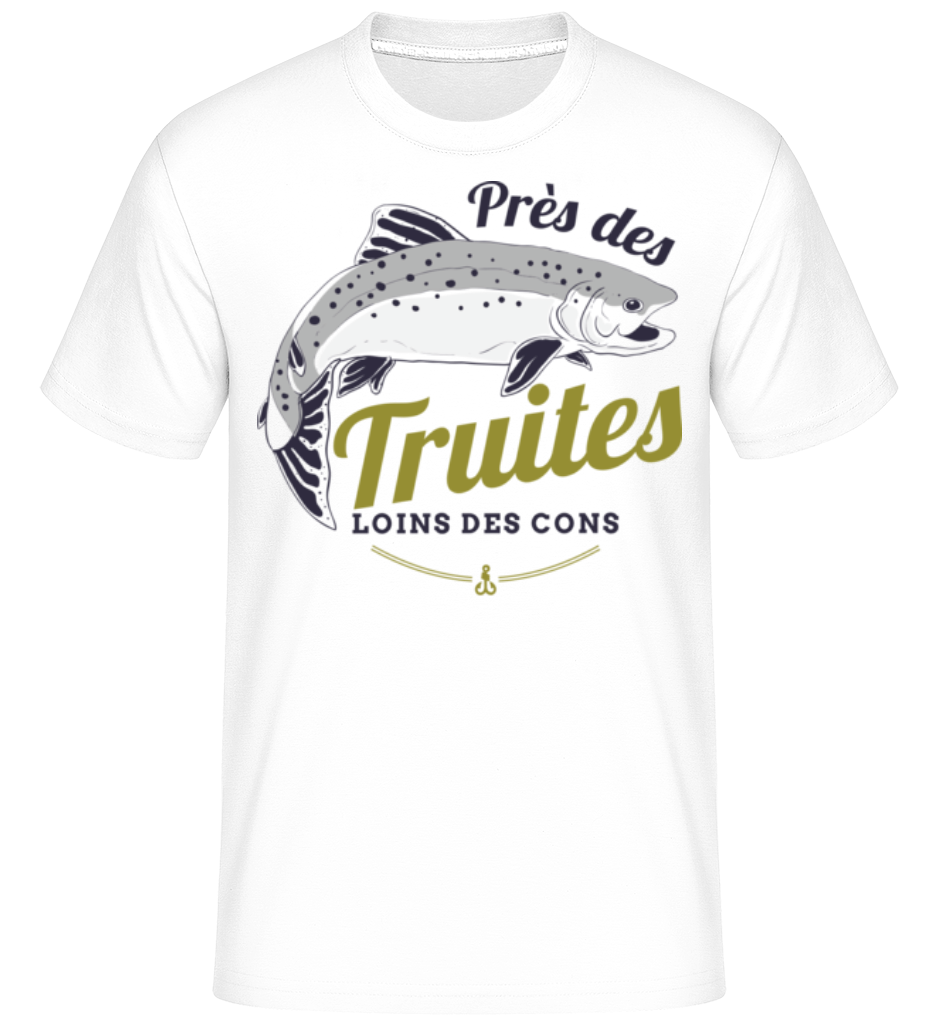 Près Des Truites ·  T-Shirt Shirtinator homme