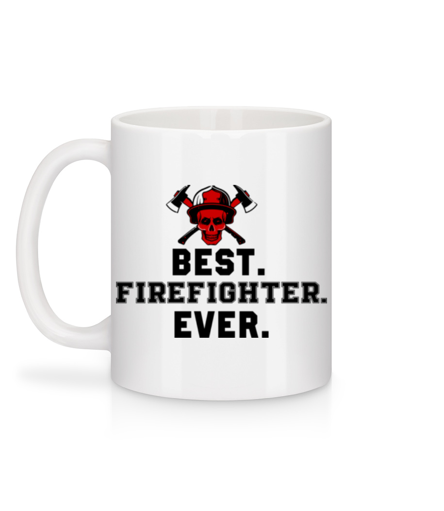 Best Firefighter Ever - Mug en céramique blanc - Blanc - Derrière