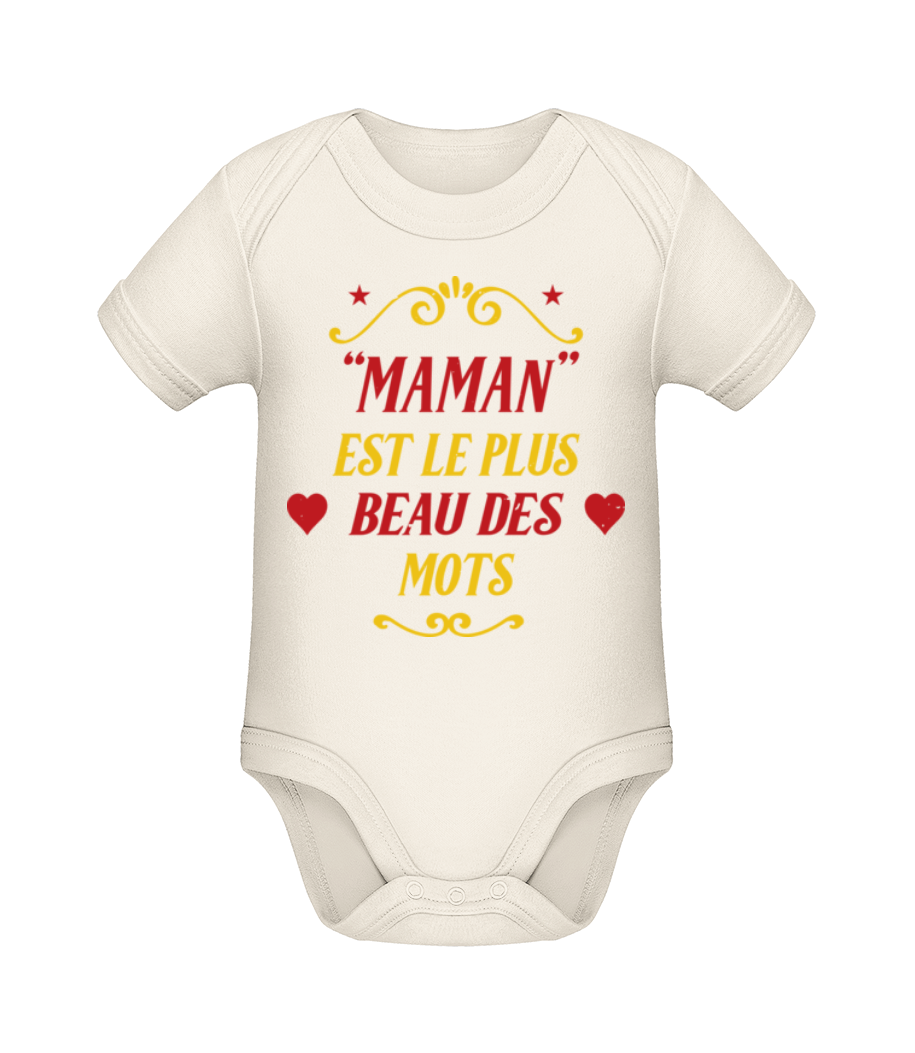 Maman Est Le Plus Beau Des Mots · Body manches courtes bio