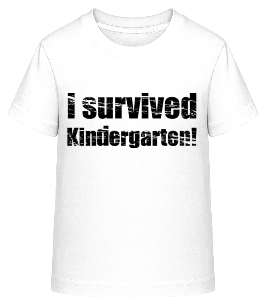I Survived Kindergarten! · T-shirt shirtinator Enfant