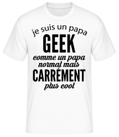 Je Suis Un Papa Geek - T-shirt standard Homme - Blanc - Devant