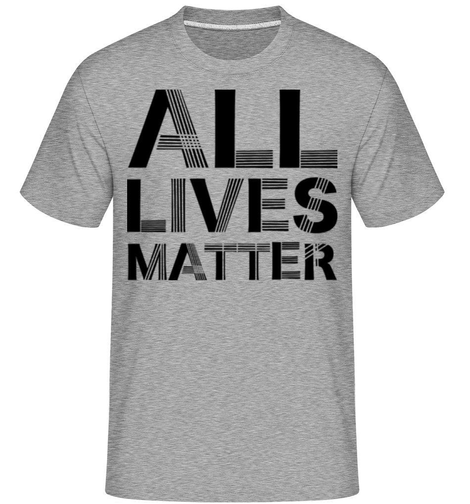 Toutes les vies Matter ·  T-Shirt Shirtinator homme