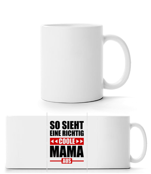 So Sieht Eine Richtig Coole Mama · Panoramatasse