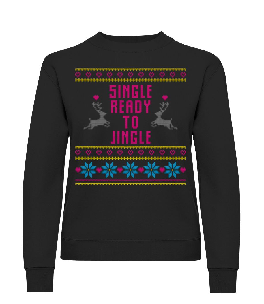 Single Ready To Jingle · Sweatshirt Femme