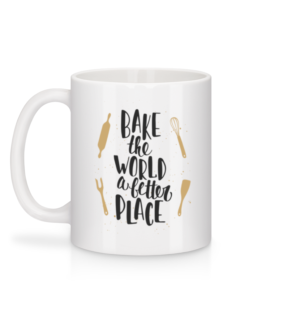 Aperçu: Bake The World A Better Place - Mug en céramique blanc - Blanc - Derrière