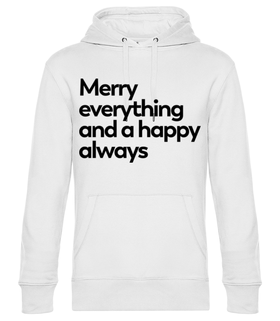 Merry Everything Happy Always · Sweat à capuche standard homme