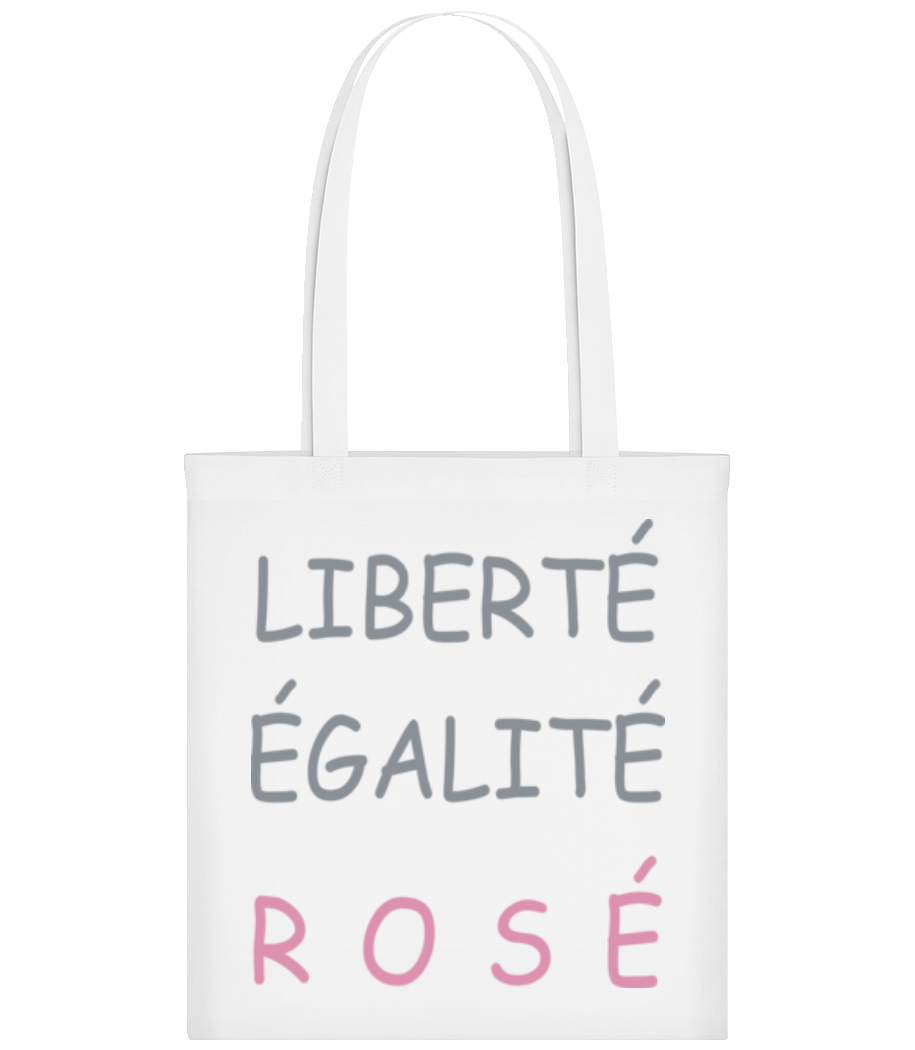 Liberté, Égalité, Rosé · Tote Bag
