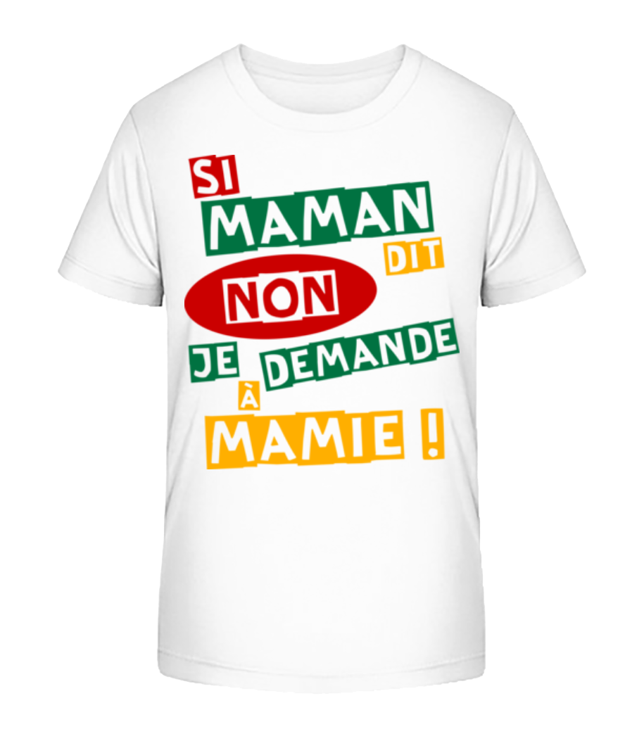 Je Demande À Mamie · T-shirt bio Enfant Stanley Stella 2.0