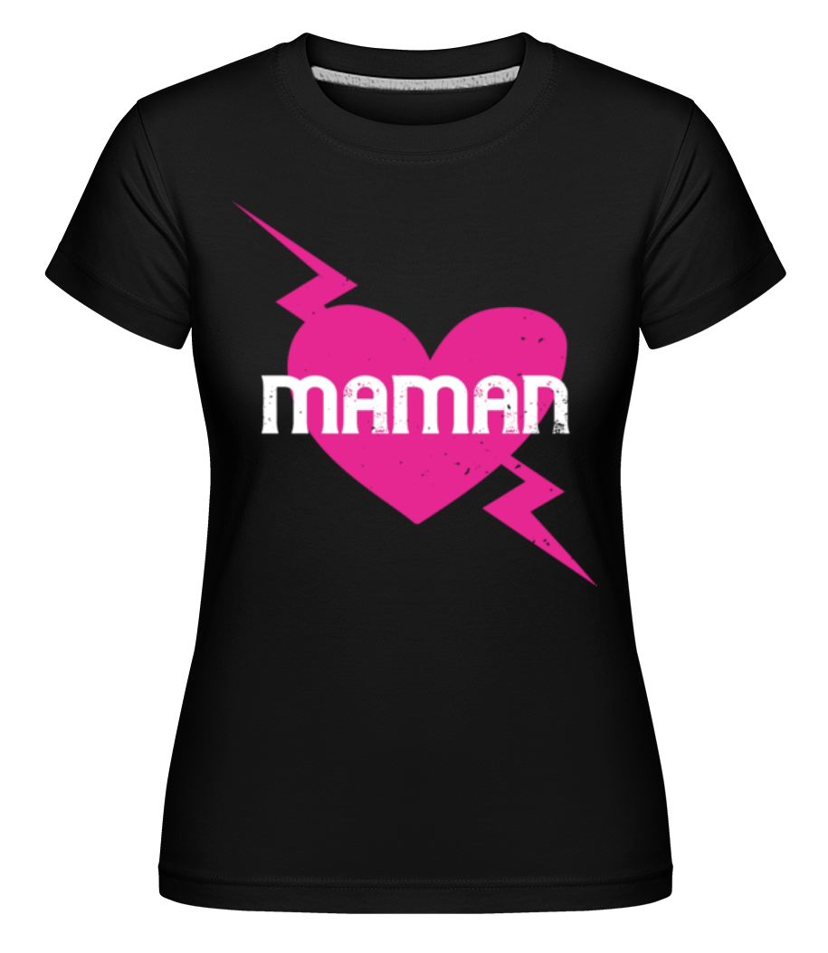 Maman ·  T-shirt Shirtinator femme