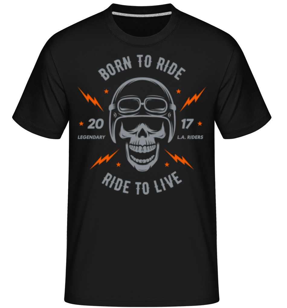 Born To Ride ·  T-Shirt Shirtinator homme