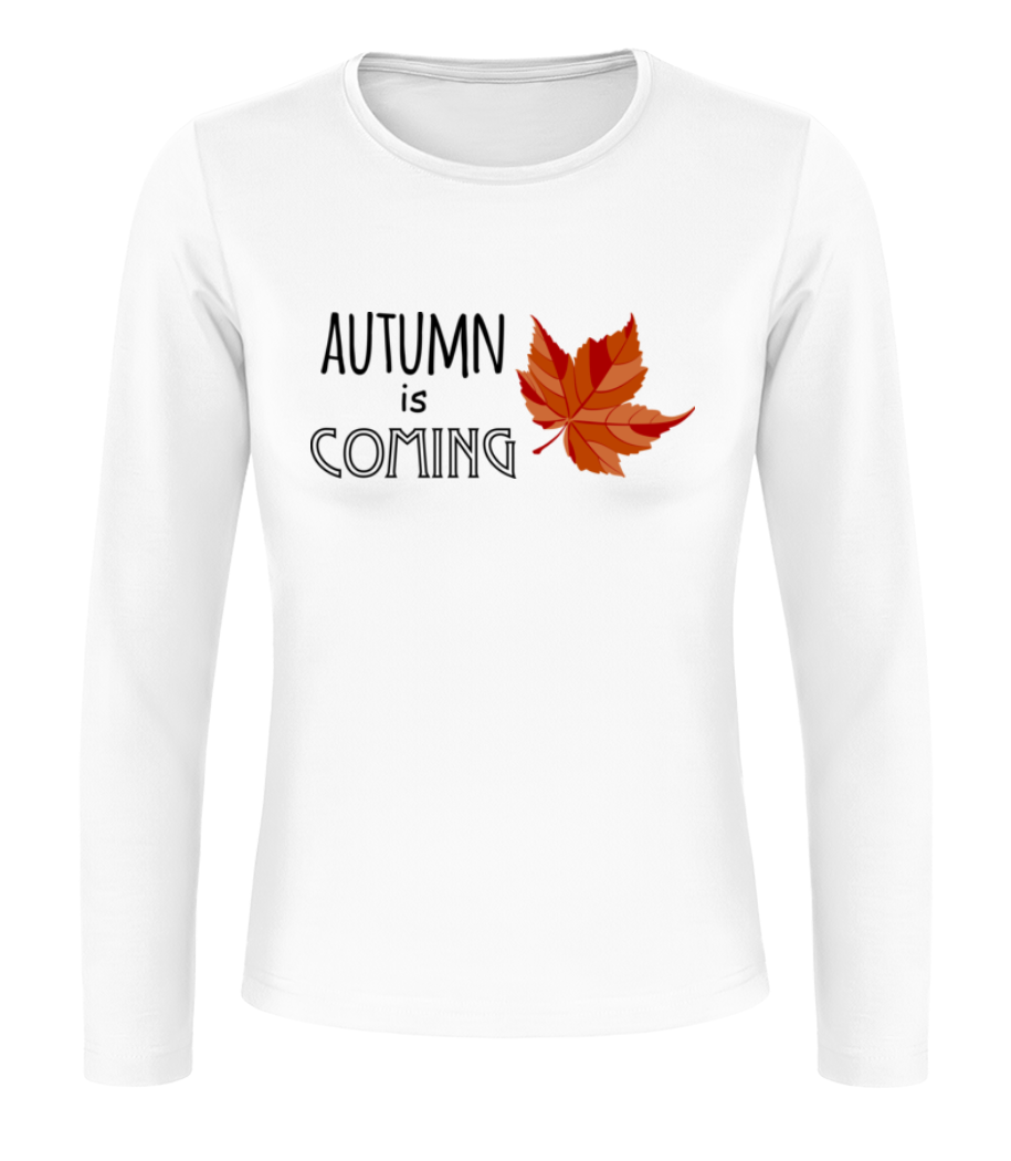 Autumn Is Coming · T-shirt à manches longues standard Femme