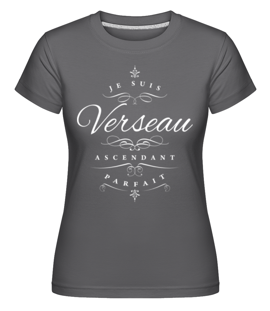 Je Suis Verseau Ascendant Parfait ·  T-shirt Shirtinator femme