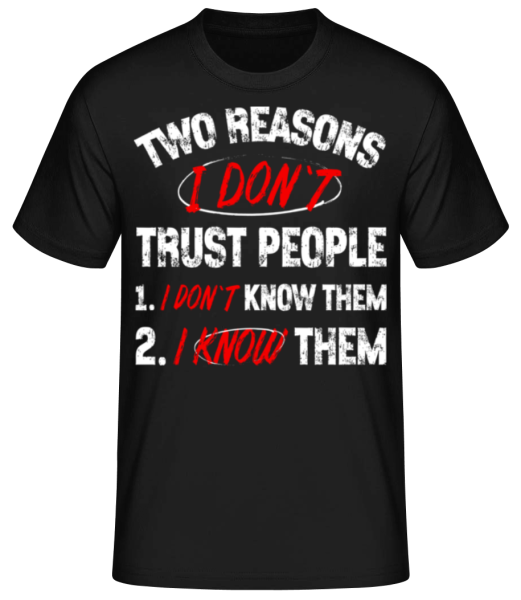 I Don't Trust People - T-shirt standard Homme - Noir - Devant