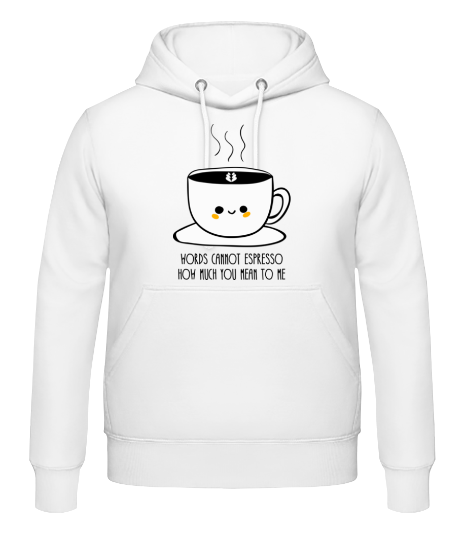 Words Cannot Espresso · Sweat à capuche Homme