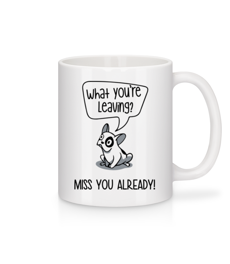 Miss You Alrady · Mug en céramique blanc