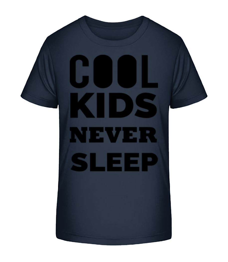 Cool Kids Never Sleep · Kinder Bio T-Shirt Stanley Stella 2.0