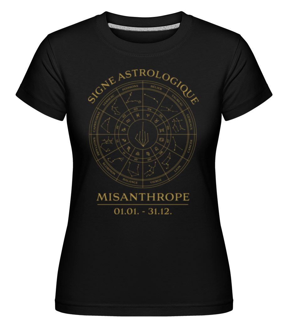Signe Astrologique Misanthrope ·  T-shirt Shirtinator femme