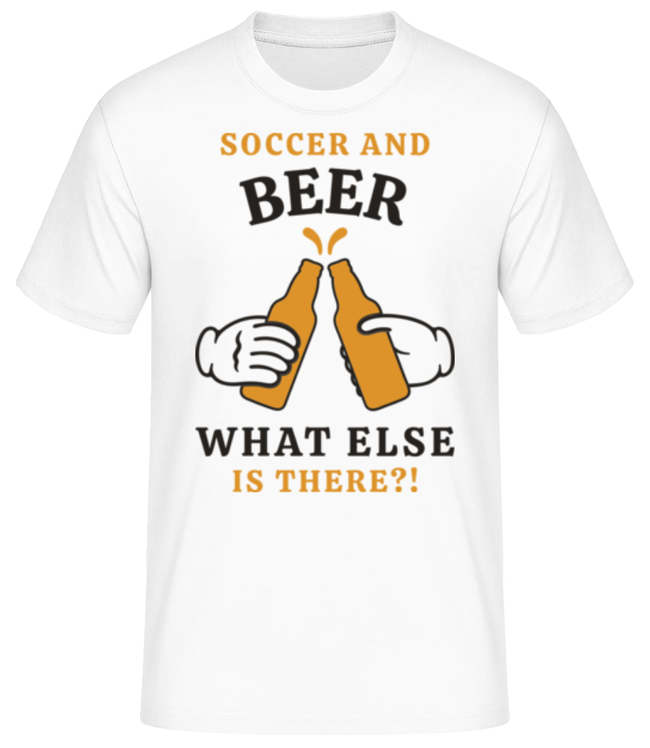 Soccer And Beer What Else · T-shirt standard Homme