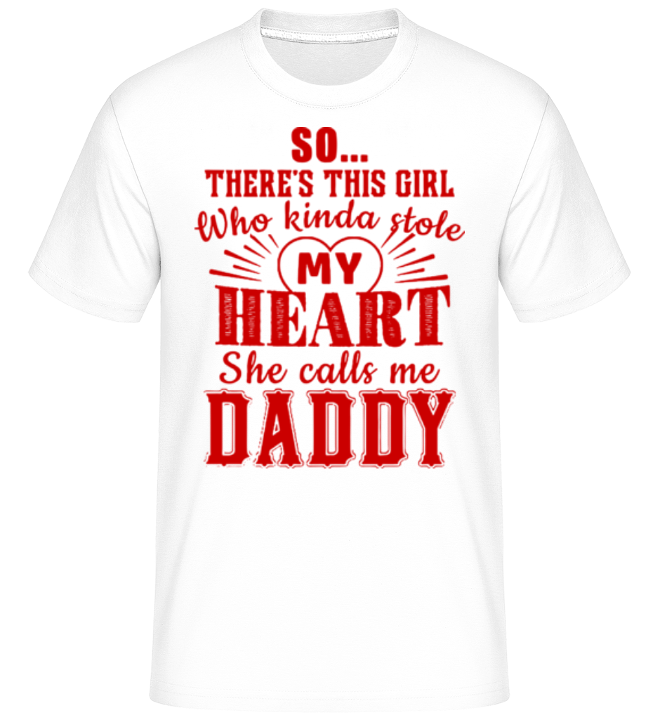 She Calls Me Daddy ·  T-Shirt Shirtinator homme