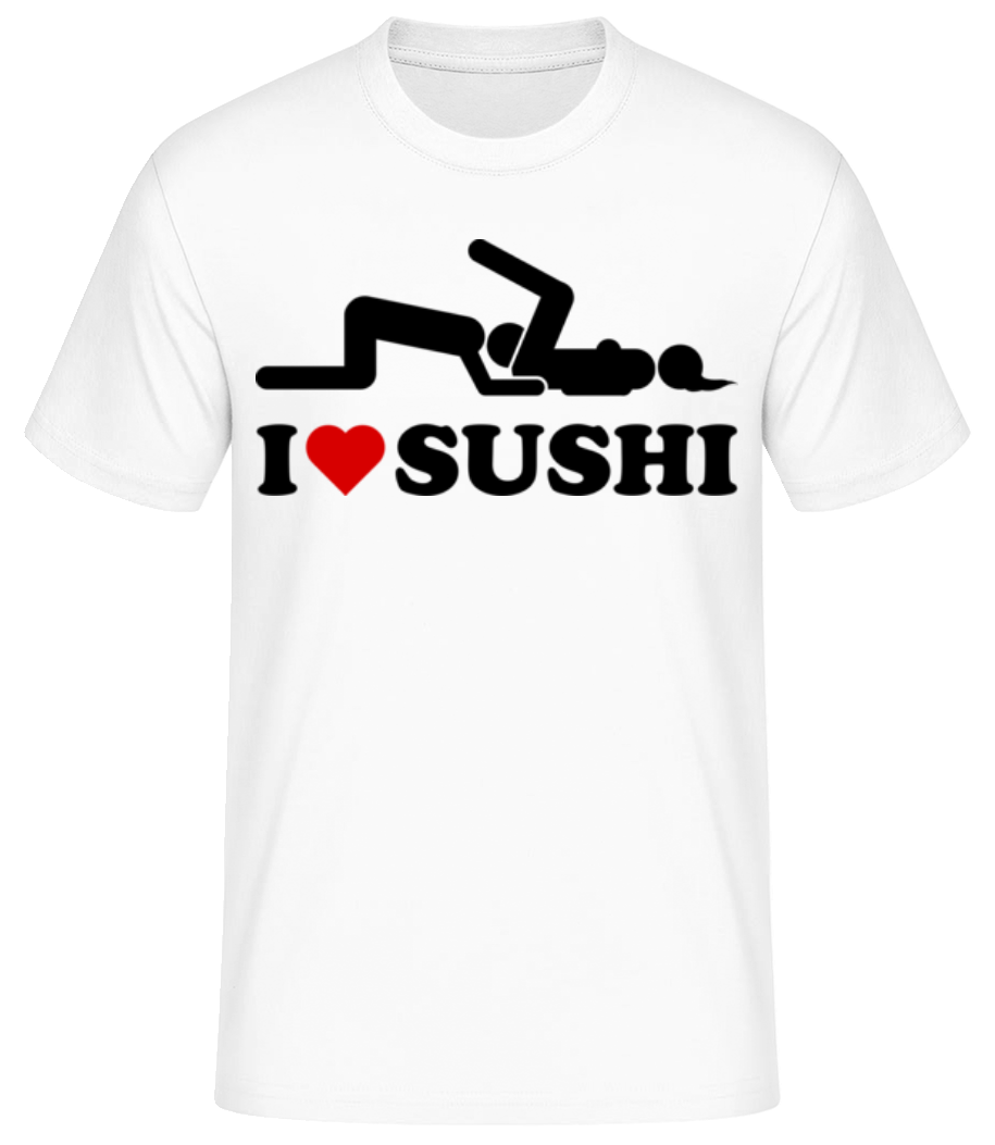 I Love Sushi · T-shirt standard Homme