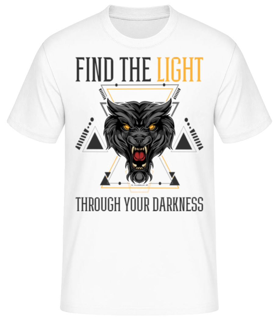 The Light Through Your Darkness · T-shirt standard Homme