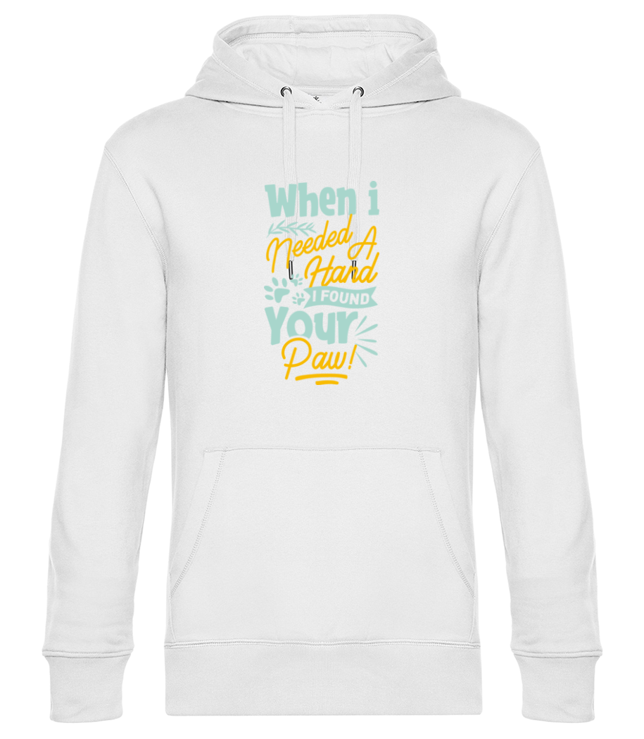 When I Needed A Hand I Found Your Paw · Sweat à capuche standard homme