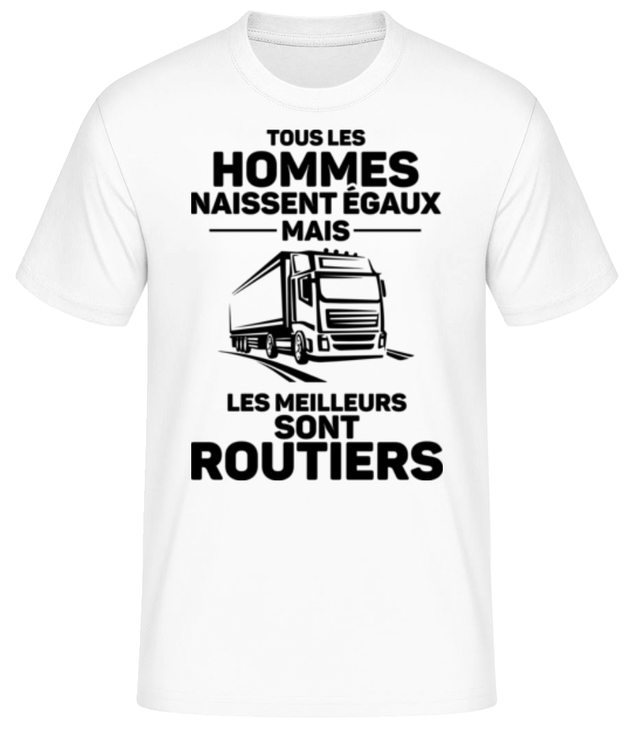Les Meilleurs Sont Routiers · T-shirt standard Homme