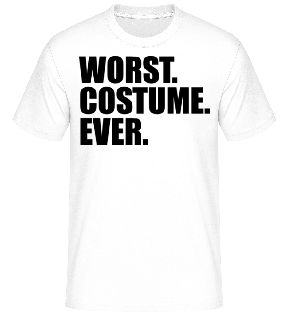 Worst. Costume. Ever. ·  T-Shirt Shirtinator homme