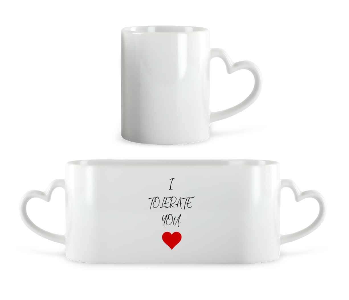 I Tolerate You · Tasse en forme de coeur