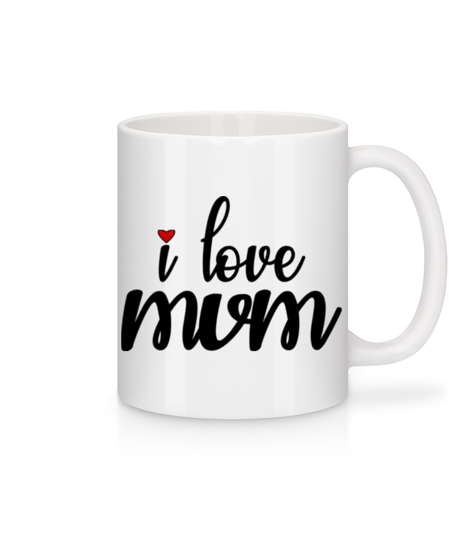 I Love Mum · Mug en céramique blanc