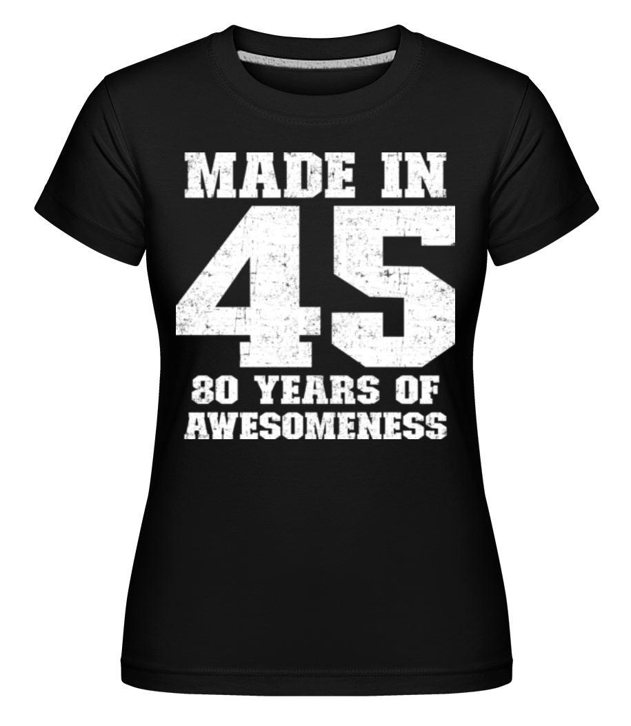 80 Years Of Awesomeness ·  T-shirt Shirtinator femme