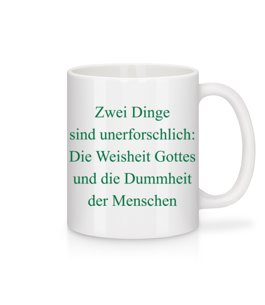 Unerforschliche Dummheit · Tasse