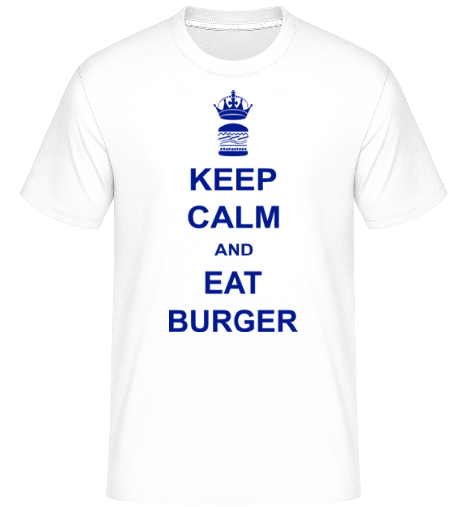 Keep Calm And Eat Burger ·  T-Shirt Shirtinator homme