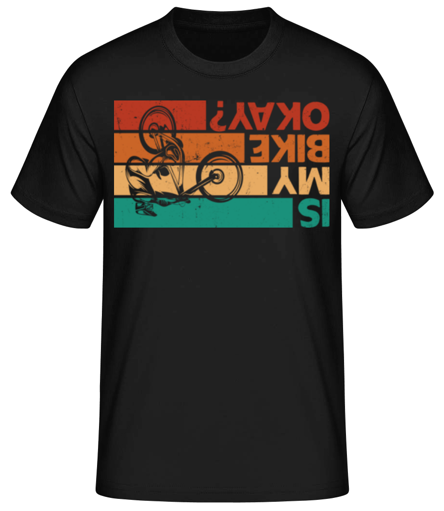 Is My Bike Okay · T-shirt standard Homme