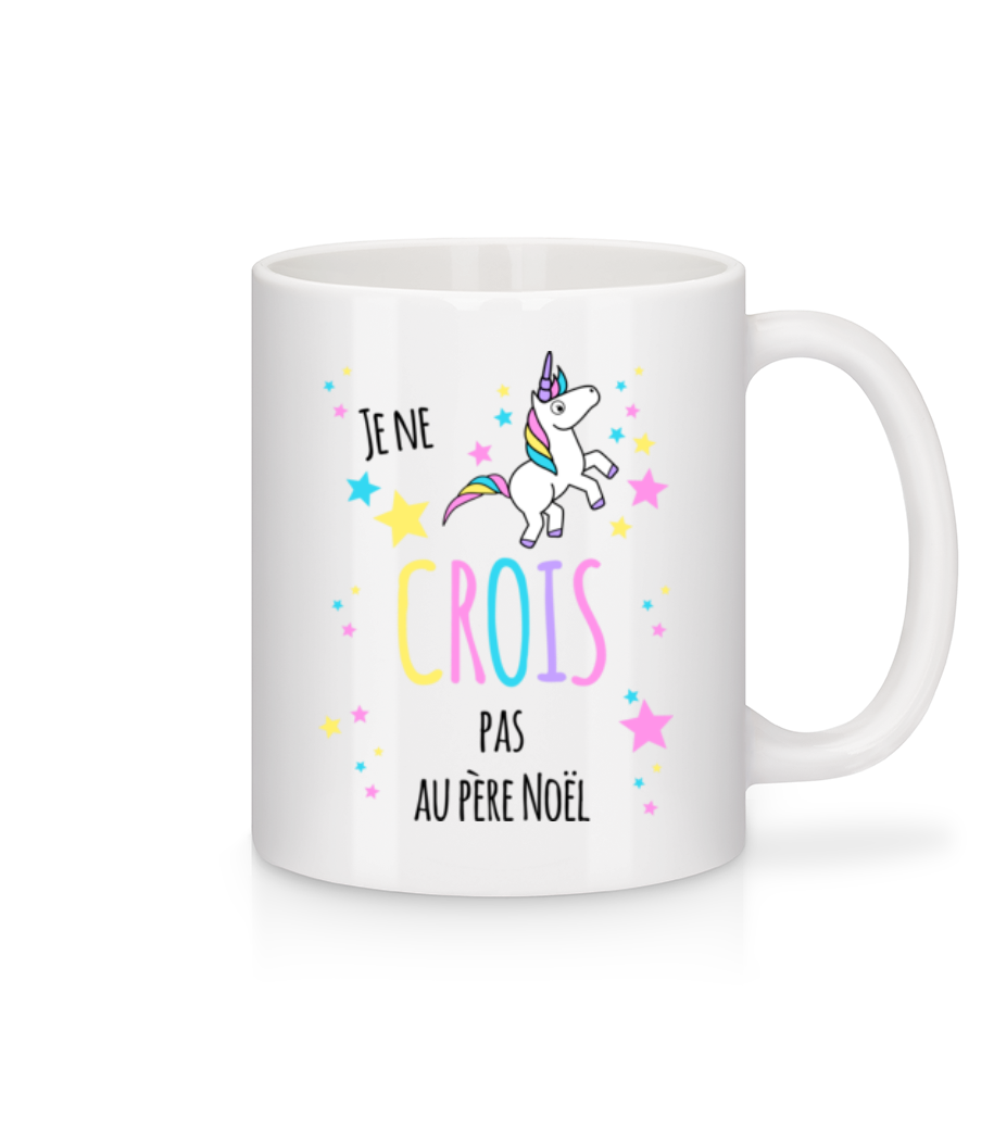 Je Ne Crois Pas Au Père Noël · Mug en céramique blanc