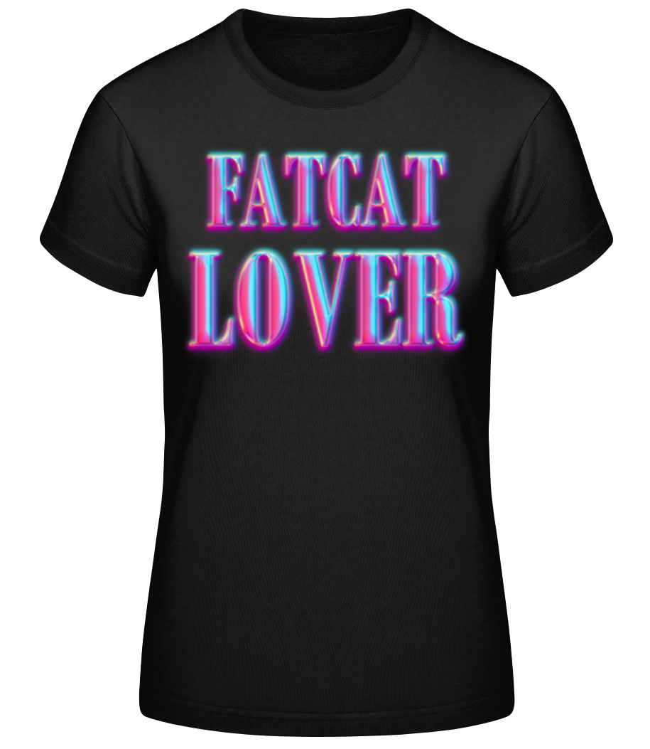 Inscription Fatcat Lover · T-shirt standard Femme