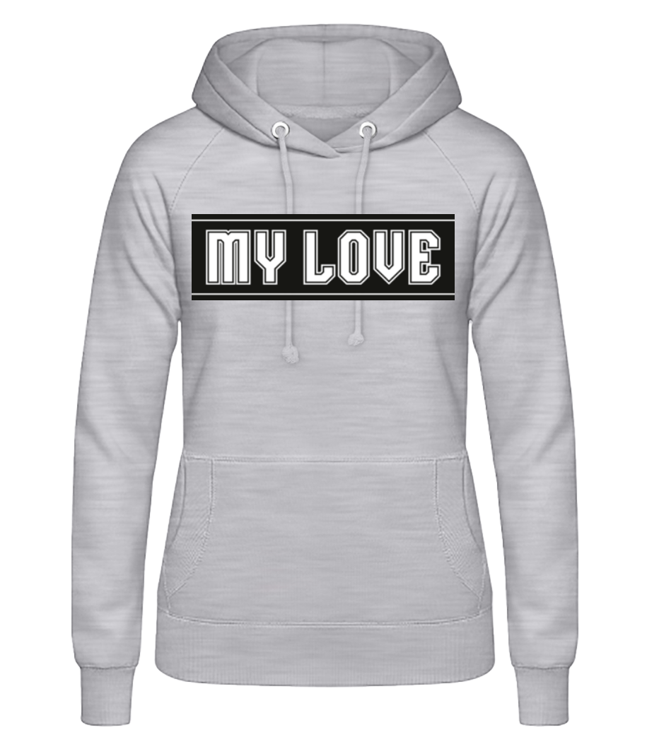 My Love · Sweat à capuche basique pour femme
