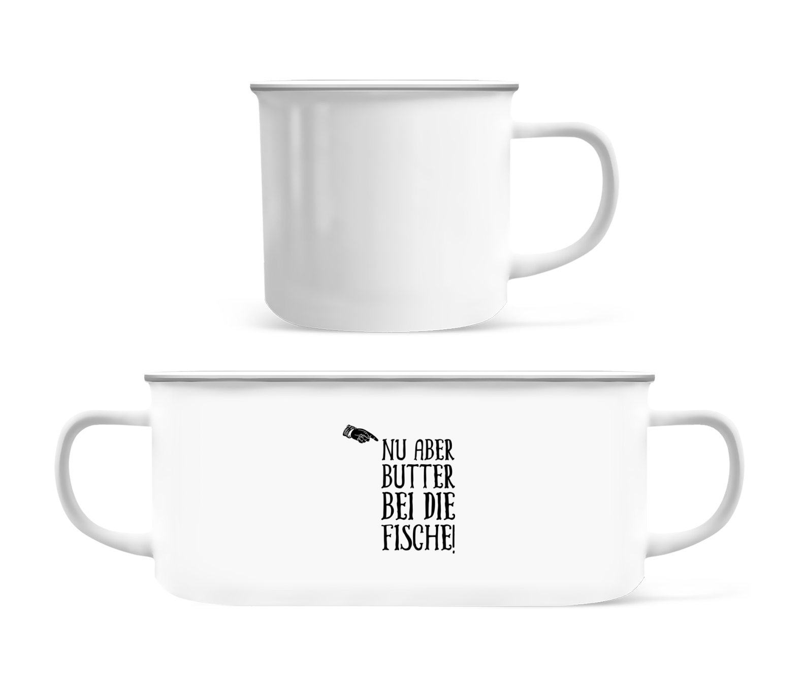 Nu Aber Butter Bei Die Fische · Emaille-Tasse