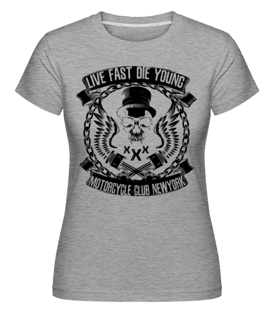 Live Fast Die Young Skull ·  T-shirt Shirtinator femme