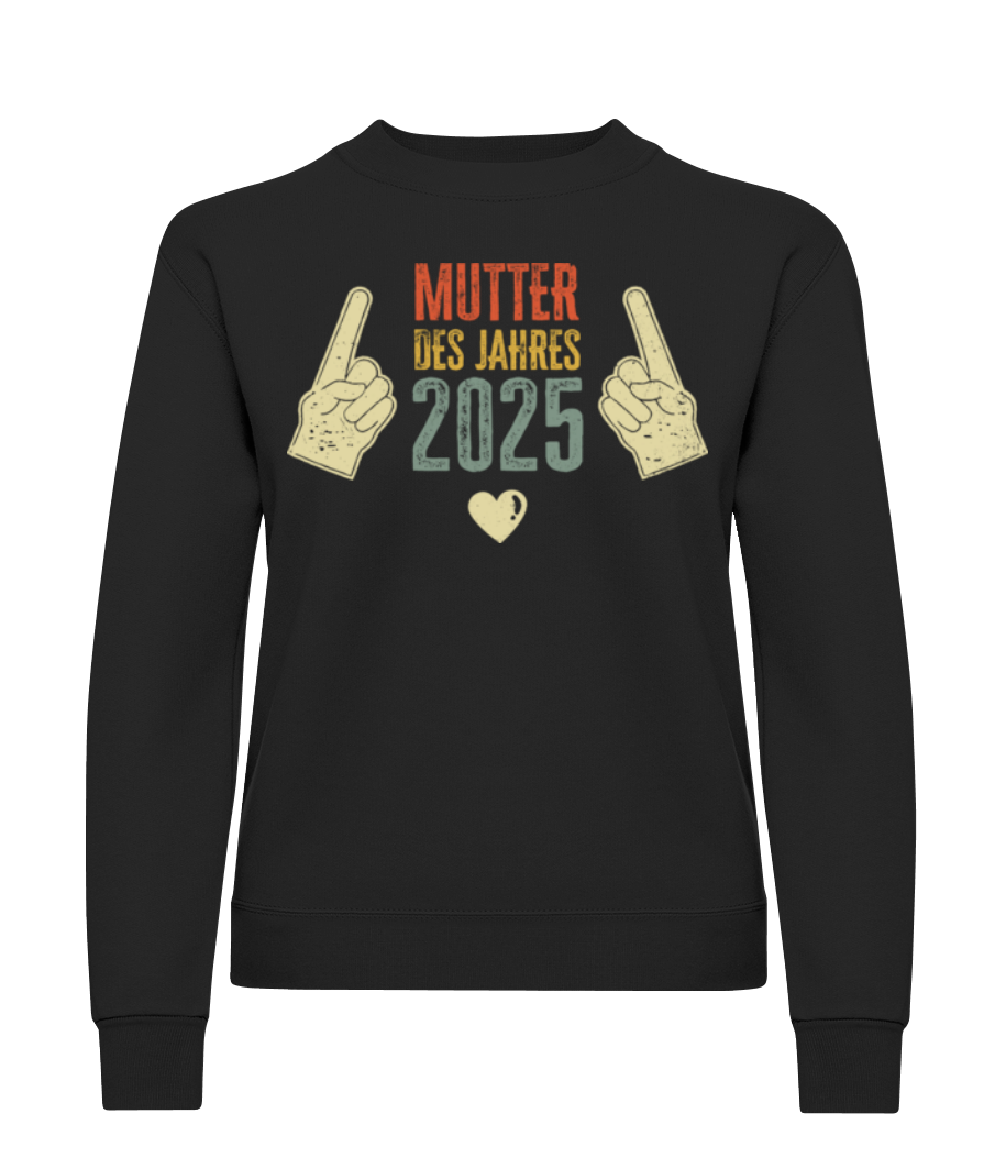 Mutter des Jahres 2025 · Frauen Pullover