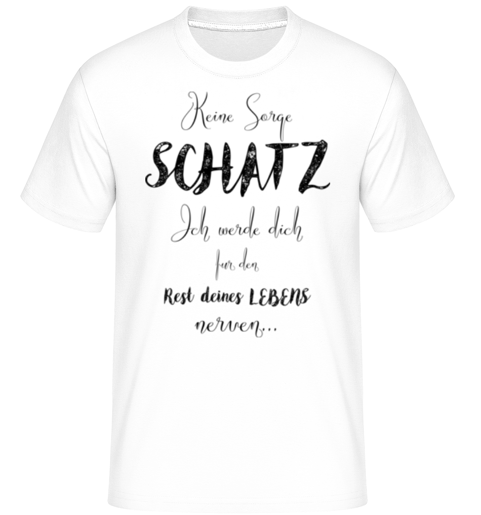 Nerven Für Das Restliche Leben · Shirtinator Männer T-Shirt