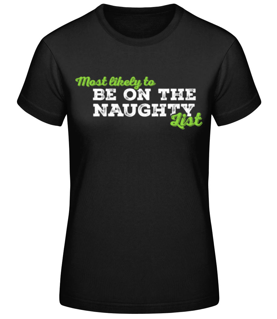 Likely To Be Naughty · T-shirt standard Femme