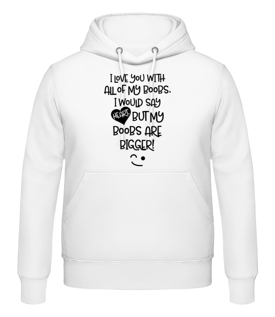 Boobs Love · Sweat à capuche Homme