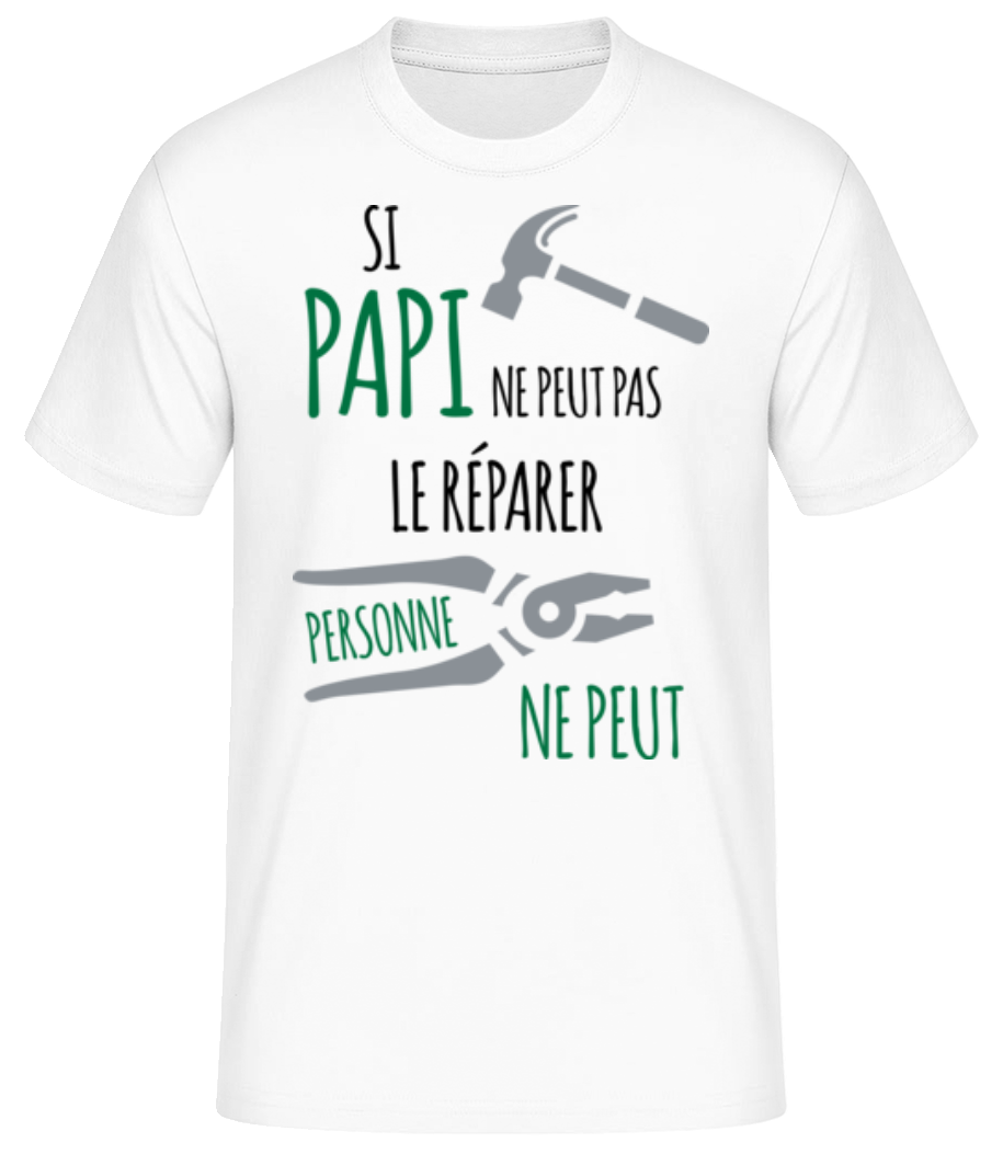 Aperçu: Si Papi Ne Peut Pas Réparer - T-shirt standard Homme - Blanc - Devant