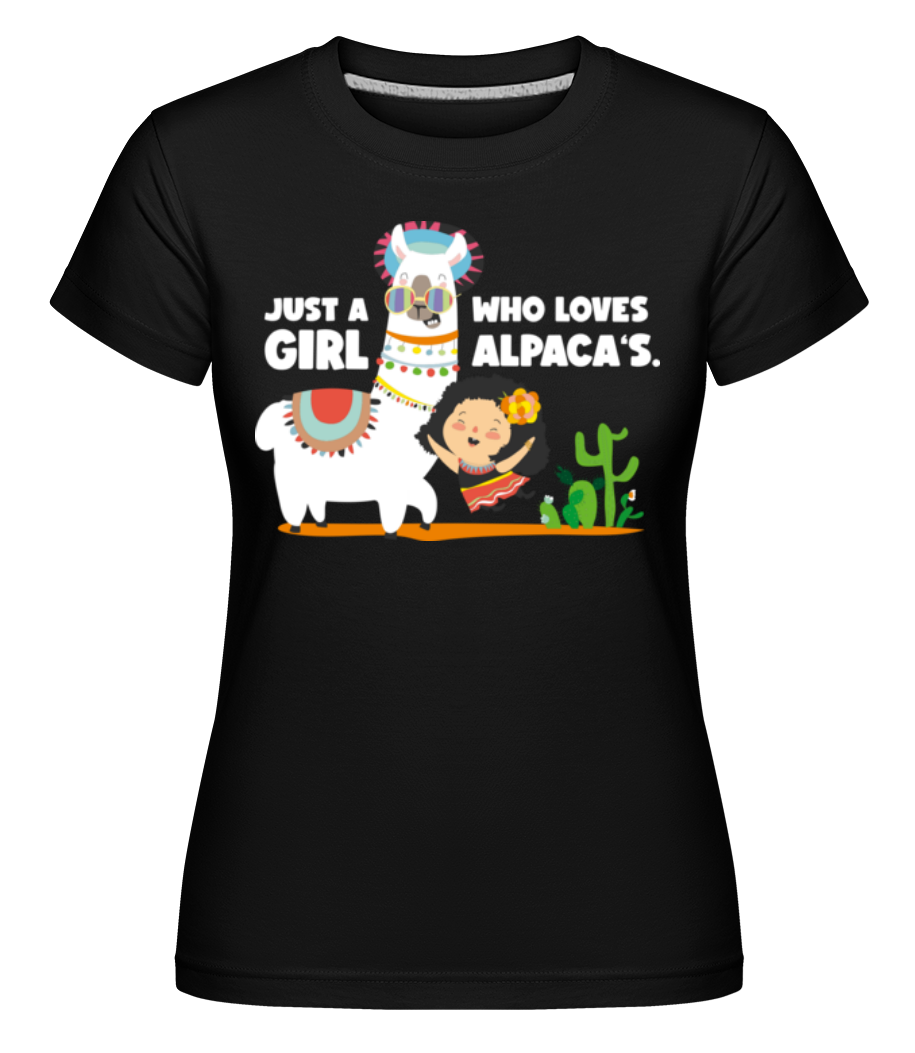Just A Girl Who Loves Alpacas ·  T-shirt Shirtinator femme