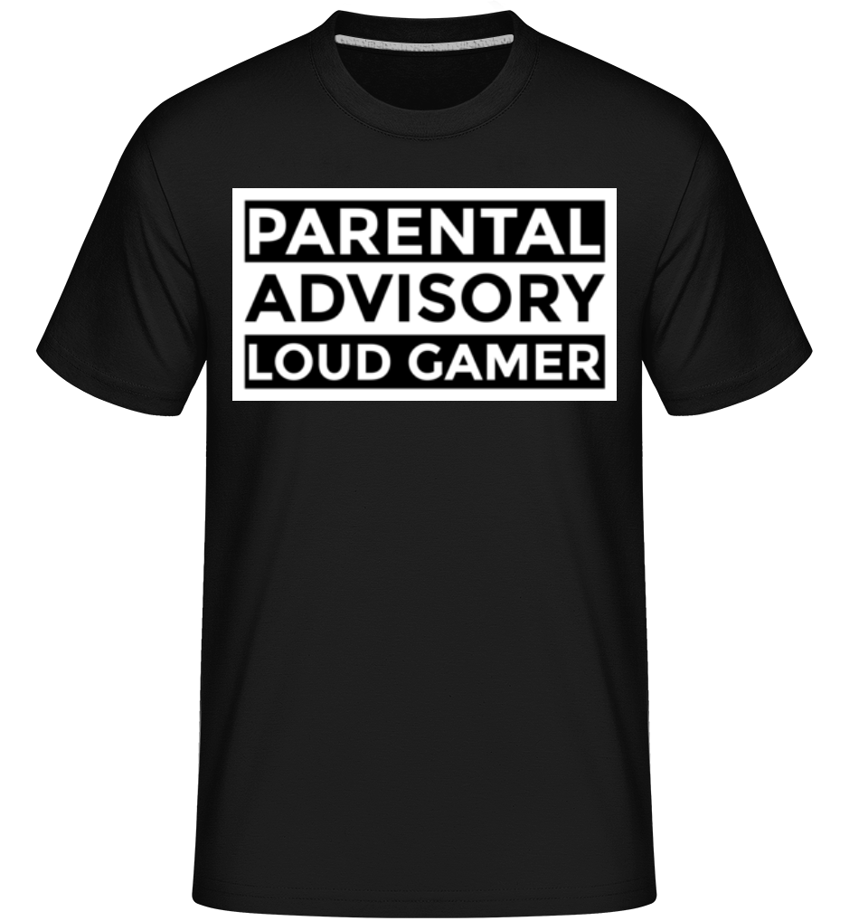 Parental Advisory Loud Gamer ·  T-Shirt Shirtinator homme