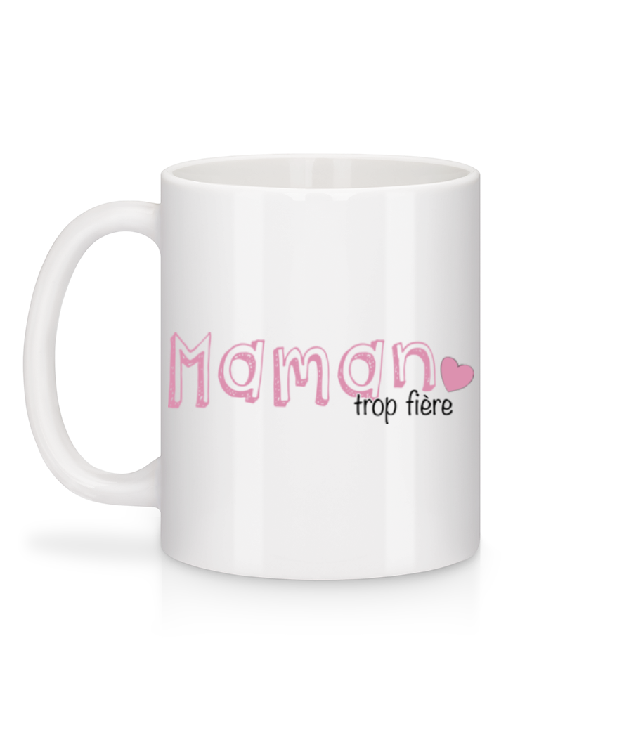 Aperçu: Maman Trop Fière - Mug en céramique blanc - Blanc - Derrière