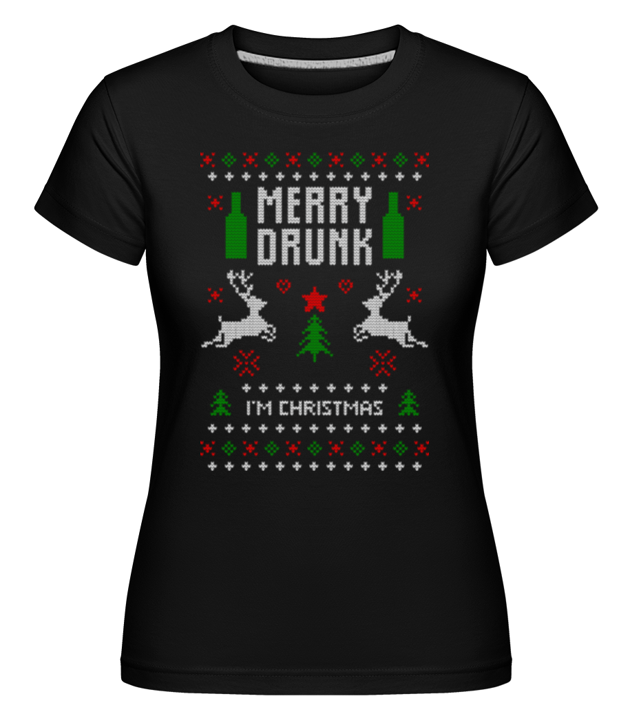 Merry Drunk I Am  Christmas -  T-shirt Shirtinator femme - Noir - Devant
