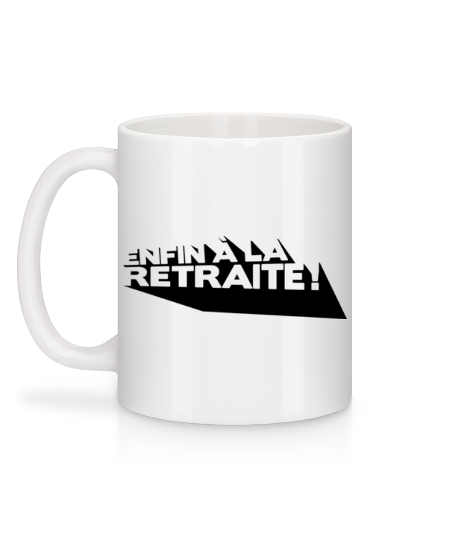 Enfin À La Retraite! - Mug en céramique blanc - Blanc - Derrière